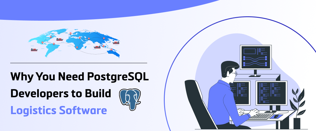 Unlock Logistics Efficiency by Hiring PostgreSQL Developers Banner