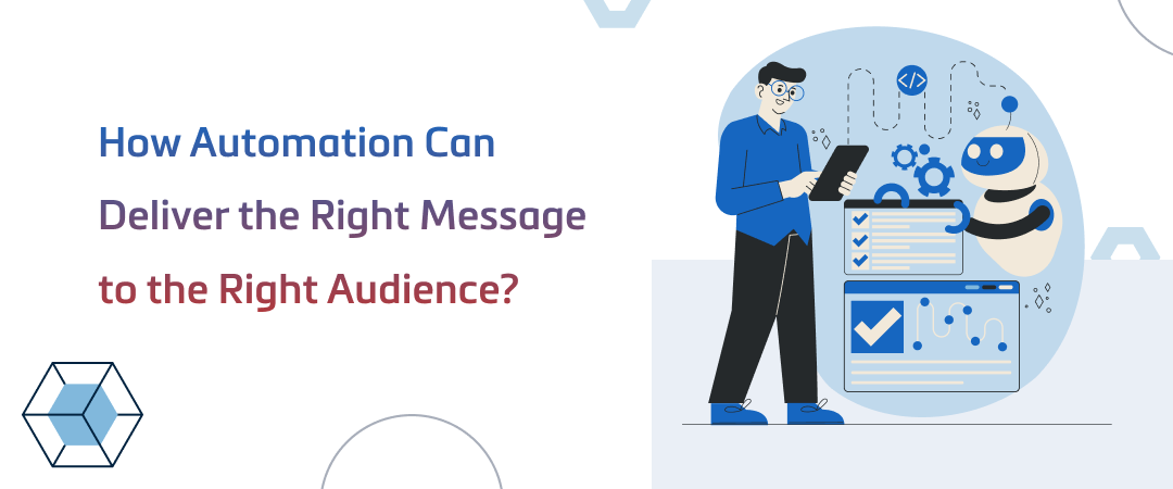 Marketing Automation How Do You Reach the Right Audience Banner Image