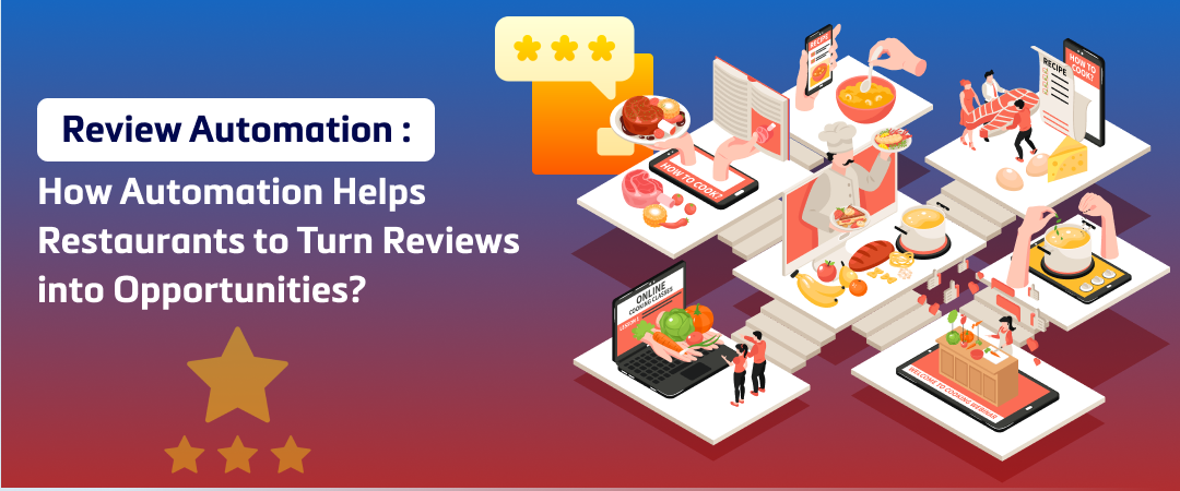 Turn Reviews into Wins How Automation Helps Restaurants Banner Image