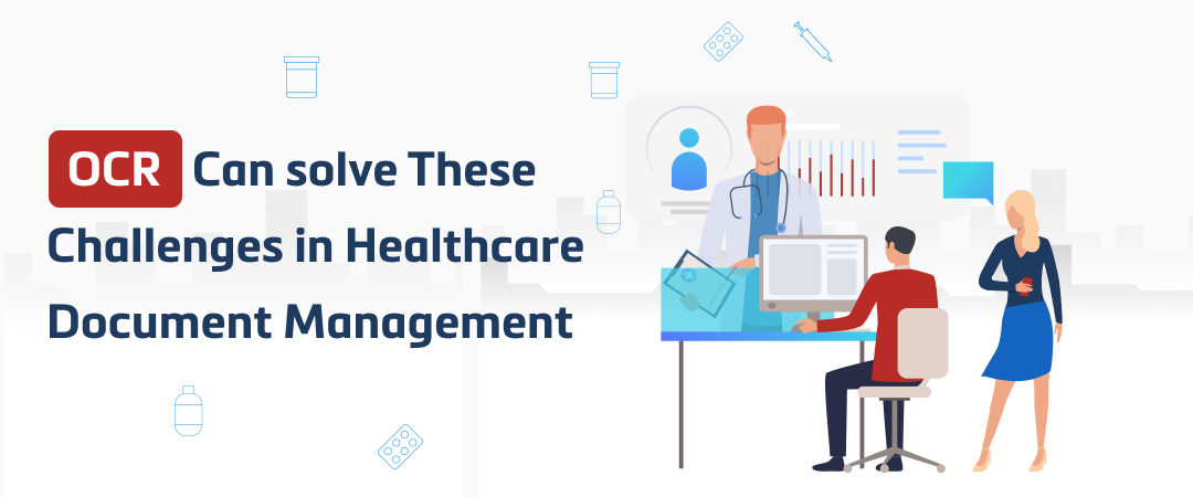 How Can OCR Improve Healthcare Document Management Banner Image