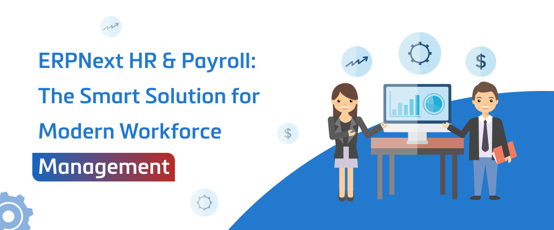 ERPNext HR & Payroll: The Smart Solution for Modern Workforce Management Banner Image