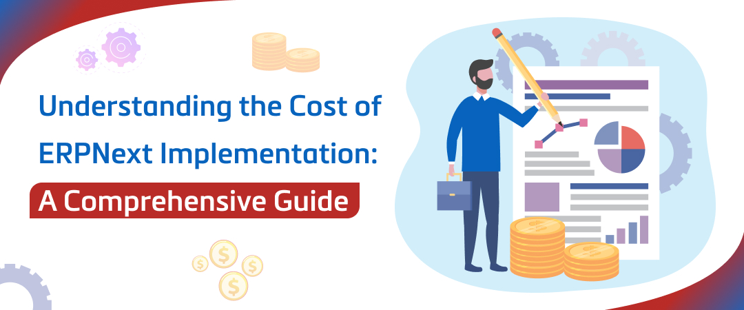 Understanding the Cost of ERPNext Implementation A Comprehensive Guide Banner Image